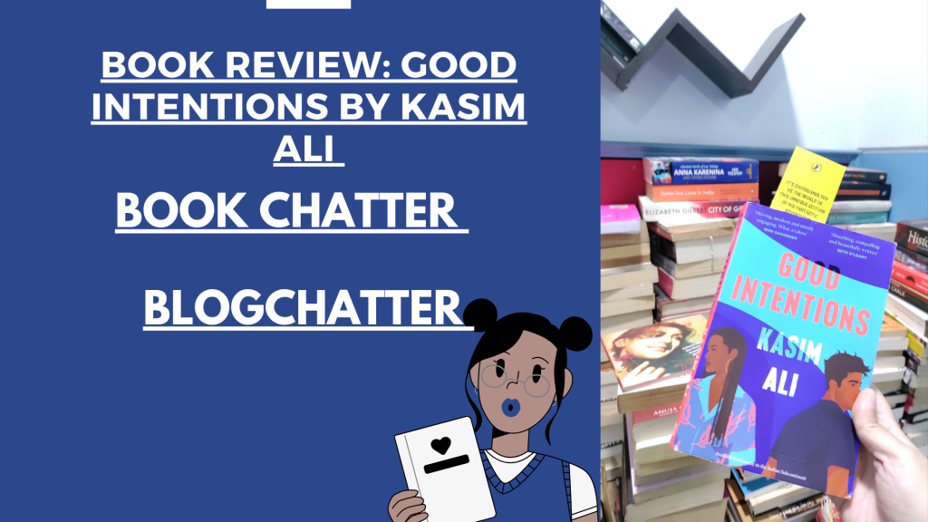 Book Review: Good Intentions by Kasim Ali
